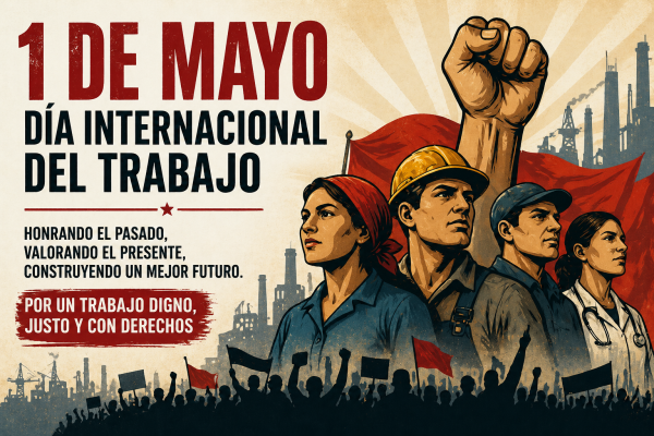 1 de Mayo: ¿Por Qué se Celebra el Día Internacional del Trabajo?